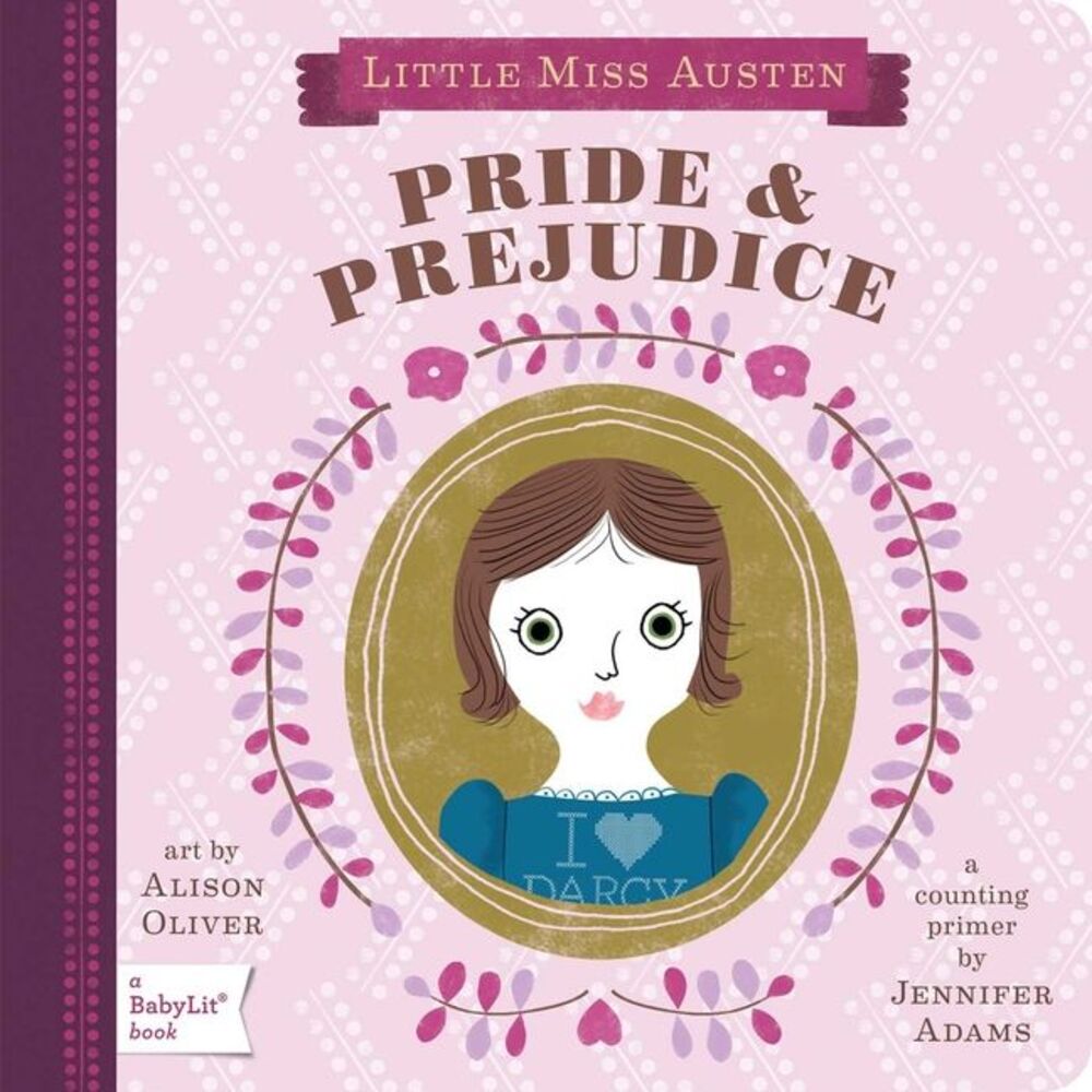 Pride & Prejudice: A Babylit(r) Counting Primer -- Jennifer Adams